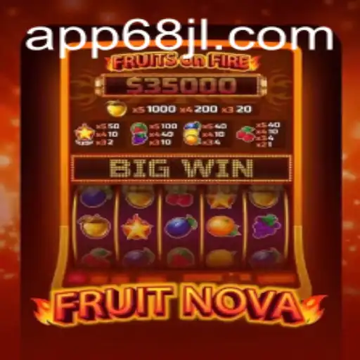 Discover the Enchanting World of FruitNova: A Game of Excitement and Strategy